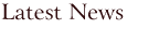 Latest News